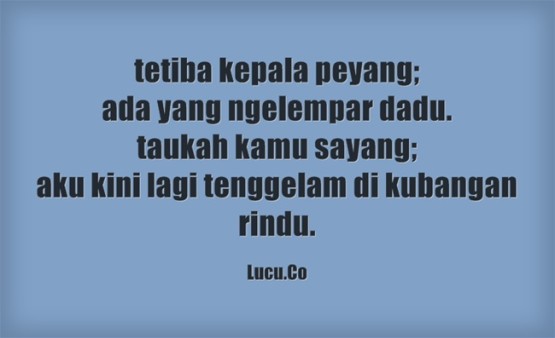 Pantun Cinta Gombal yang Romantis untuk pacar Galau 